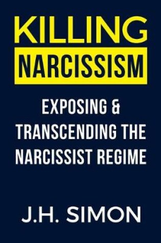 Cover of Killing Narcissism