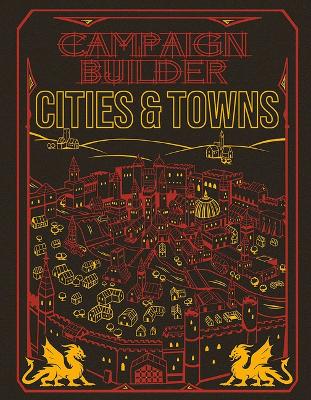 Book cover for Campaign Builder: Cities and Towns (5e) Limited Edition