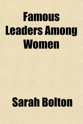 Book cover for Famous Leaders Among Women