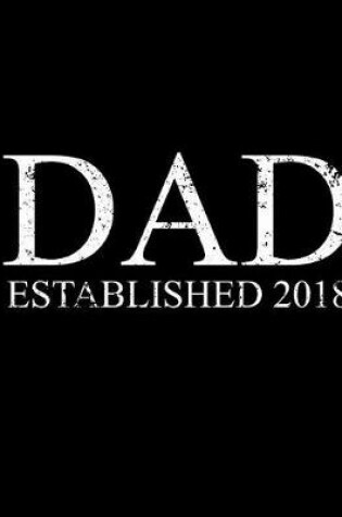 Cover of Dad Established 2018