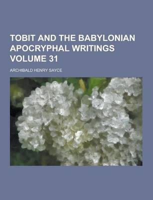 Book cover for Tobit and the Babylonian Apocryphal Writings Volume 31