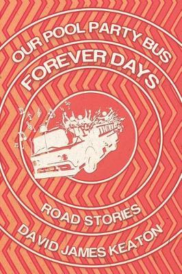 Book cover for Our Pool Party Bus Forever Days