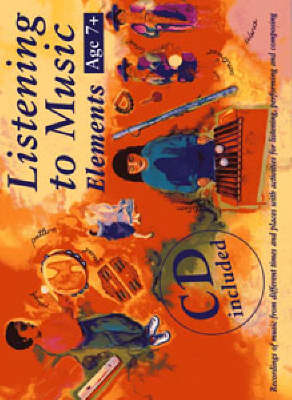 Book cover for Listening to Music: Elements Age 7+