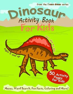 Book cover for Dinosaur Activity Book For Kids