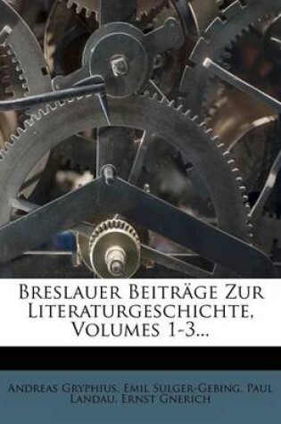Cover of Breslauer Beitrage Zur Literaturgeschichte, Volumes 1-3...