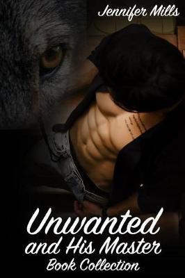 Cover of Unwanted and His Master Book Collection