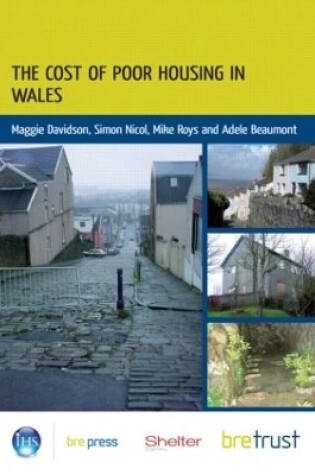 Cover of The Cost of Poor Housing in Wales