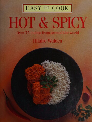 Cover of Easy to Cook Hot and Spicy