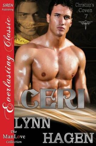 Cover of Ceri [Christian's Coven 7] (Siren Publishing Everlasting Classic Manlove)