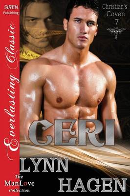 Book cover for Ceri [Christian's Coven 7] (Siren Publishing Everlasting Classic Manlove)