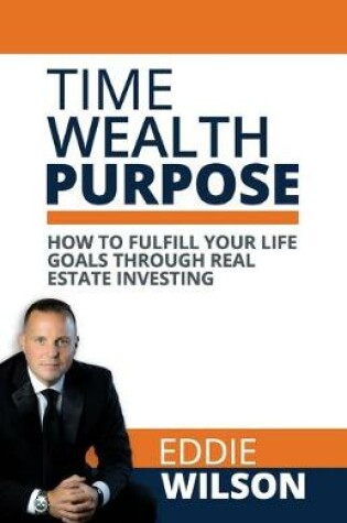 Cover of Time Wealth Purpose