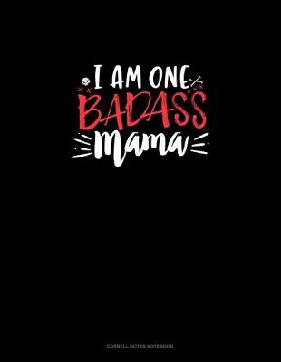 Book cover for I Am One Badass Mama