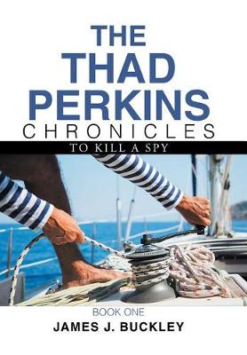 Book cover for The Thad Perkins Chronicles