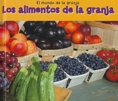 Book cover for Los Alimentos de la Granja