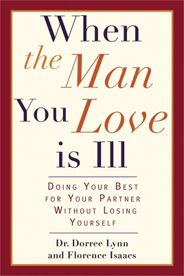 Book cover for When the Man You Love Is Ill