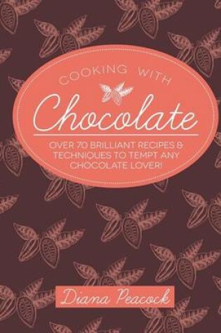 Cover of Cooking with Chocolate