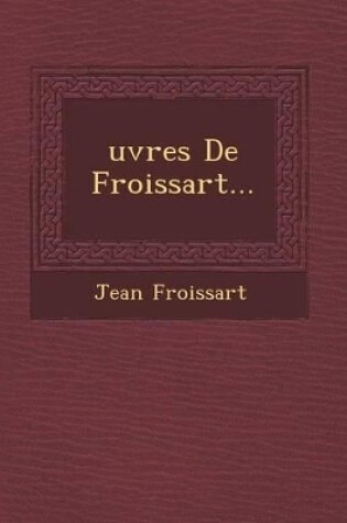 Cover of Oeuvres de Froissart