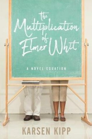Cover of The Multiplication of Elmer Whit