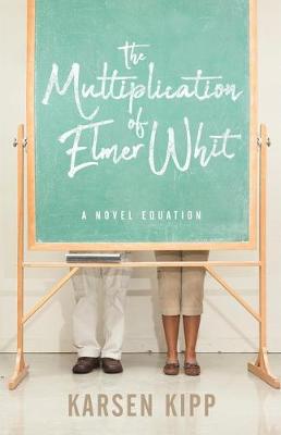 Book cover for The Multiplication of Elmer Whit