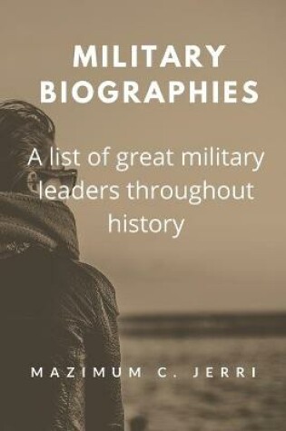 Cover of Military Biographies