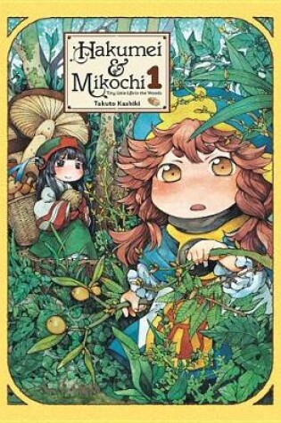 Cover of Hakumei & Mikochi, Vol. 1