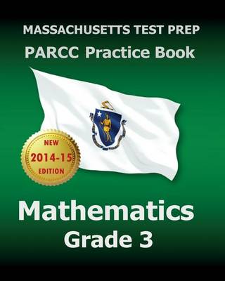 Book cover for Massachusetts Test Prep Parcc Practice Book Mathematics Grade 3