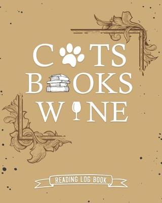 Book cover for Cats Books Wine Reading Log Book