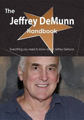 Book cover for The Jeffrey Demunn Handbook - Everything You Need to Know about Jeffrey Demunn