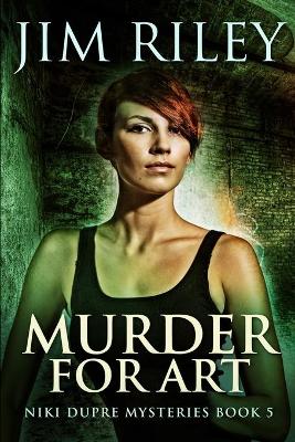 Book cover for Murder For Art