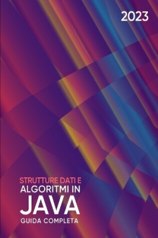 Cover of Strutture Dati e Algoritmi in Java