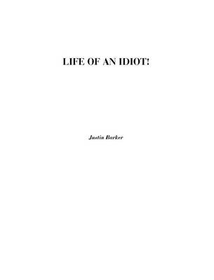 Book cover for Life of an Idiot!