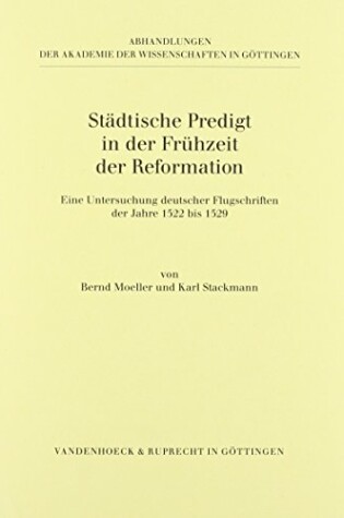 Cover of Stadtische Predigt in Der Fr Hzeit Der Reformation