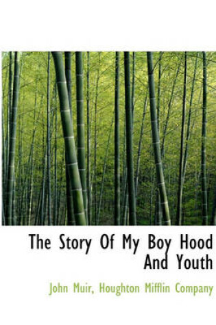 Cover of The Story of My Boy Hood and Youth