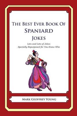 Book cover for The Best Ever Book of Spaniard Jokes