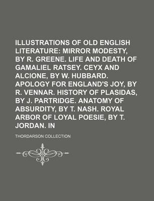 Book cover for Mirror of Modesty, by R. Greene. Life and Death of Gamaliel Ratsey. Ceyx and Alcione, by W. Hubbard. Apology for England's Joy, by R. Vennar. History