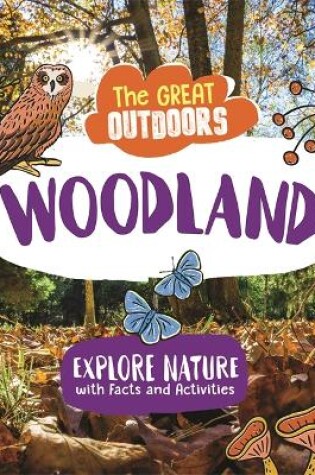 Cover of The Great Outdoors: The Woodland