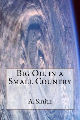 Book cover for Big Oil in a Small Country