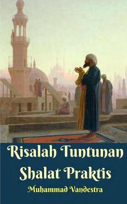 Book cover for Risalah Tuntunan Shalat Praktis
