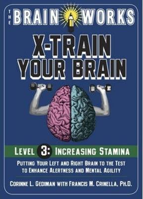 Book cover for Brain Works: X-train Your Brain Level 3