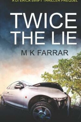 Cover of Twice the Lie