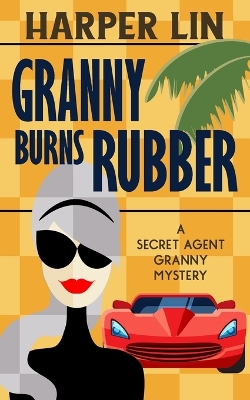 Book cover for Granny Burns Rubber