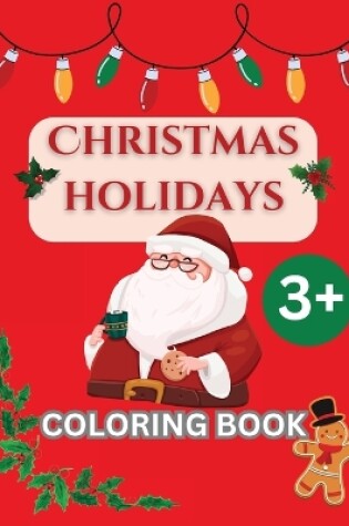 Cover of CHRISTMAS HOLIDAYS - Coloring Book