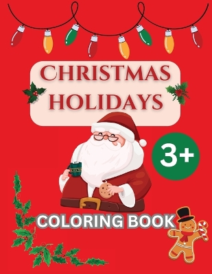 Book cover for CHRISTMAS HOLIDAYS - Coloring Book