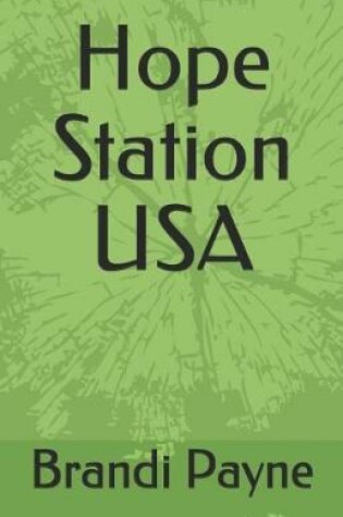 Cover of Hope Station USA