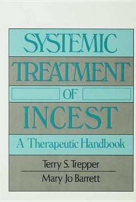 Book cover for Systemic Treatment Of Incest