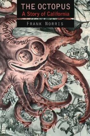 Cover of The Octopus: A Story of California