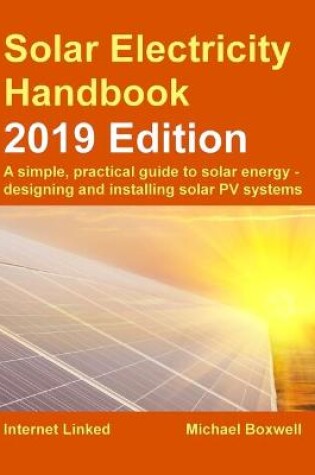 Cover of The Solar Electricity Handbook: 2019 Edition
