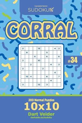 Book cover for Sudoku Corral - 200 Normal Puzzles 10x10 (Volume 34)