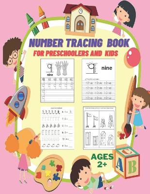 Book cover for Number Tracing Book for Preschoolers and Kids Ages 2+