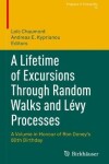 Book cover for A Lifetime of Excursions Through Random Walks and Lévy Processes